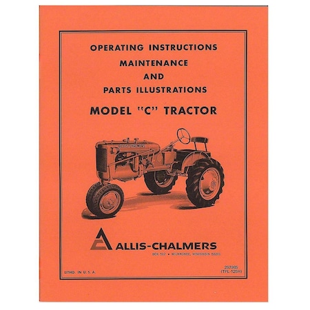 Aftermarket REP032 Operators Manual Fits Allis Chalmers Model C Tractor REP032-STR
